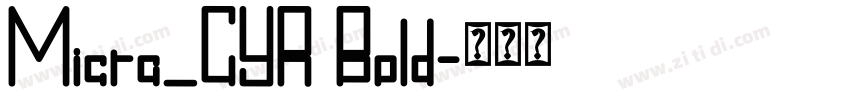 Micra_CYR Bold字体转换 Micra_CYR Bold字体转换